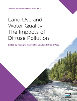 Land Use and Water Quality: The Impacts of Diff... 1789061113 Book Cover