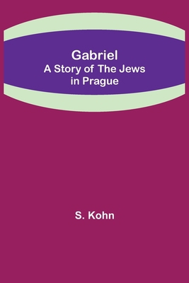 Gabriel: A Story of the Jews in Prague 9355392982 Book Cover