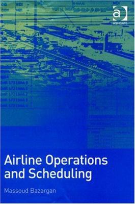 Airline Operations And Scheduling 075463616X Book Cover