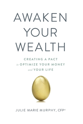 Awaken Your Wealth: Creating a PACT to OPTIMIZE... 057878937X Book Cover