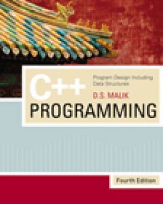 C++ Programming: Program Design Including Data ... 142390222X Book Cover