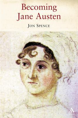 Becoming Jane Austen: A Life 1852855614 Book Cover