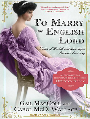 To Marry an English Lord 1494551462 Book Cover
