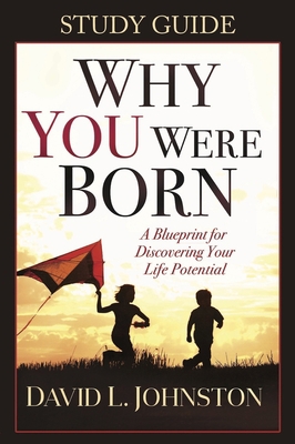 Why You Were Born Study Guide 1954533195 Book Cover