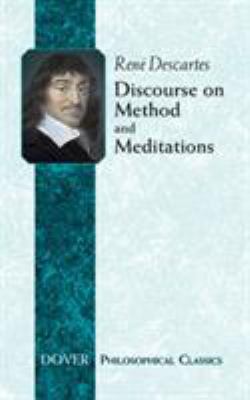 Discourse on Method and Meditations 0486432521 Book Cover