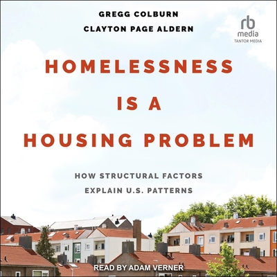 Homelessness Is a Housing Problem: How Structur... B0CG861QP3 Book Cover