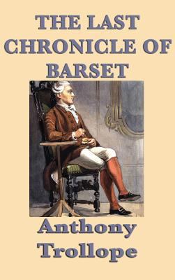 The Last Chronicle of Barset 1515430561 Book Cover