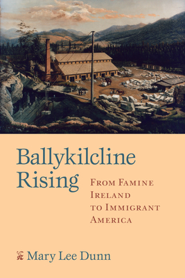 Ballykilcline Rising: From Famine Ireland to Im... 1558496599 Book Cover