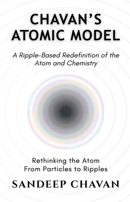 Chavan's Atomic Model B0FKGSP7V8 Book Cover