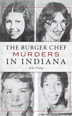 The Burger Chef Murders in Indiana 154023942X Book Cover