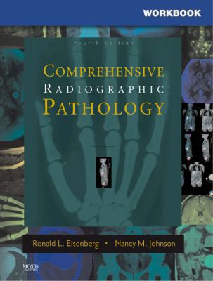 Workbook for Comprehensive Radiographic Pathology 0323042198 Book Cover