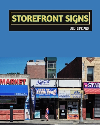 Storefront Signs: The Urban Street - New York [Italian] 100685875X Book Cover