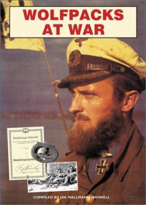 Wolfpacks at War: The U-Boat Experience in Worl... 0711029288 Book Cover