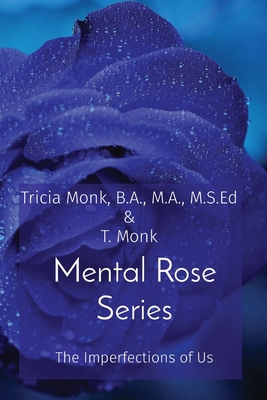 Mental Rose Series: The Imperfections of Us B09SVZ47RY Book Cover