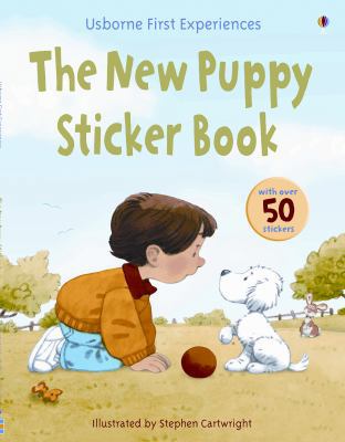 The New Puppy Sticker Book (First Experiences) 0794525733 Book Cover