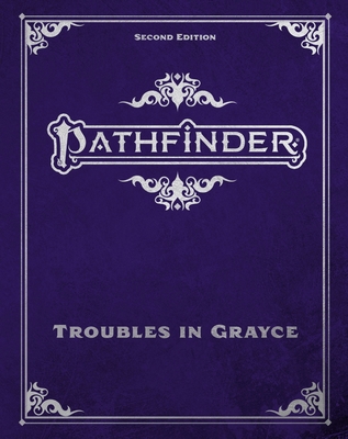 Pathfinder Troubles in Grayce Adventure Anthology 1640787879 Book Cover