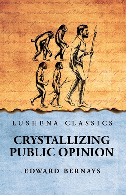 Crystallizing Public Opinion B0DT2BP2FB Book Cover