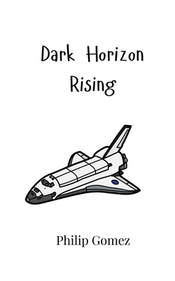 Dark Horizon Rising 9916948534 Book Cover