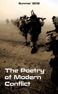 The Poetry of Modern Conflict: Summer 2019 1694947971 Book Cover