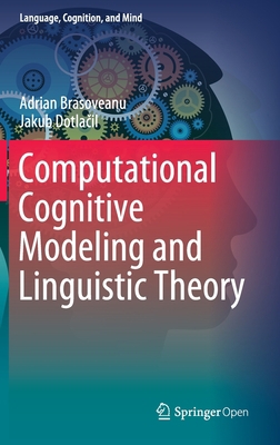 Computational Cognitive Modeling and Linguistic... 3030318443 Book Cover
