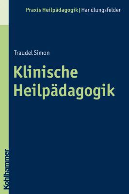 Klinische Heilpadagogik [German] 3170214845 Book Cover