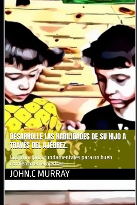 Desarrolle las habilidades de su hijo a través ... [Spanish] B08L2MYKHM Book Cover