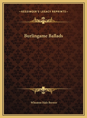 Burlingame Ballads 1169417353 Book Cover