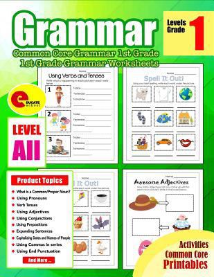 Grammar 1st Grade: Common Core Grammar Workbook Grade 1 - Grammar Worksheets for 1st Grade Grammar 1985253577 Book Cover