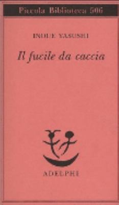Il fucile da caccia [Italian] 8845918440 Book Cover