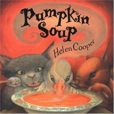 Pumpkin Soup 0374361649 Book Cover