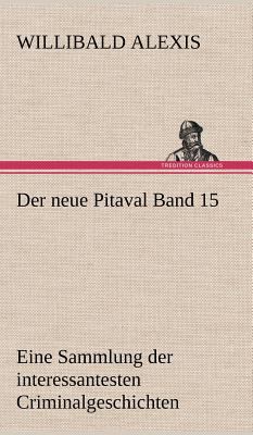 Der Neue Pitaval Band 15 [German] 384724213X Book Cover