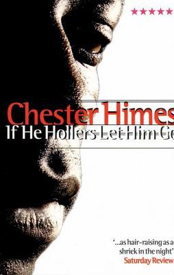 If He Hollers Let Him Go 1852427043 Book Cover