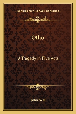 Otho: A Tragedy In Five Acts 1163589012 Book Cover