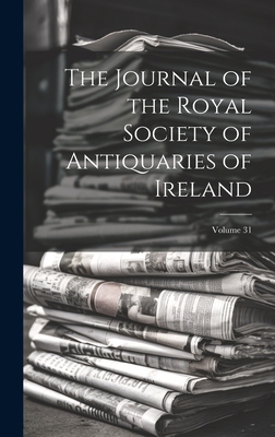 The Journal of the Royal Society of Antiquaries... [Turkish] 1021126187 Book Cover