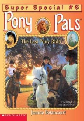 The Last Pony Ride 0439560055 Book Cover