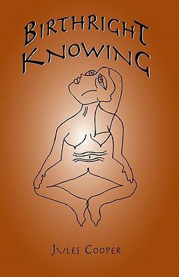 Birthright Knowing 1438251718 Book Cover