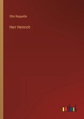 Herr Heinrich [German] 3368027441 Book Cover