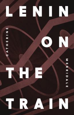 Lenin on the Train 0241011329 Book Cover