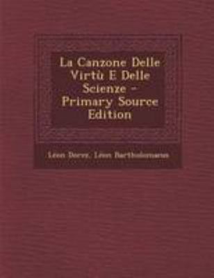 La Canzone Delle Virtu E Delle Scienze [Italian] 1294239708 Book Cover