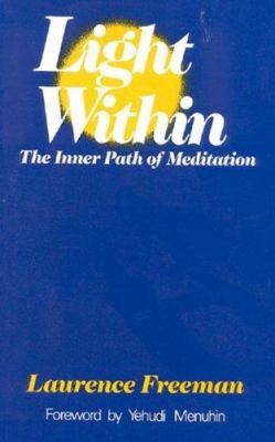 Light Within: The Inner Path of Meditation 0824507851 Book Cover