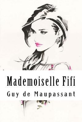 Mademoiselle Fifi [French] 198671098X Book Cover