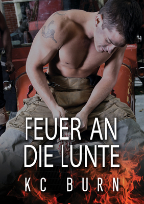 Feuer an die Lunte [German] 1644055058 Book Cover