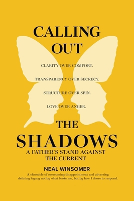 Calling Out the Shadows: A Father's Stand Again... B0H1RL5WYB Book Cover