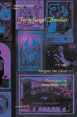 Forty Gospel Homilies 1607241471 Book Cover