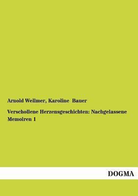 Verschollene Herzensgeschichten: Nachgelassene ... [German] 3955074358 Book Cover