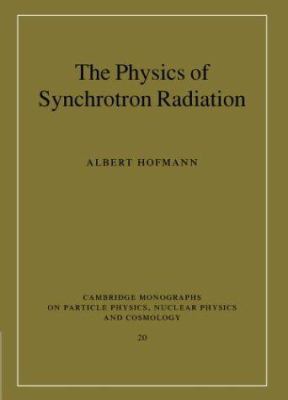 The Physics of Synchrotron Radiation 0521308267 Book Cover