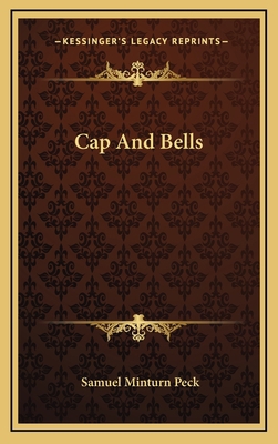 Cap and Bells 1163837105 Book Cover