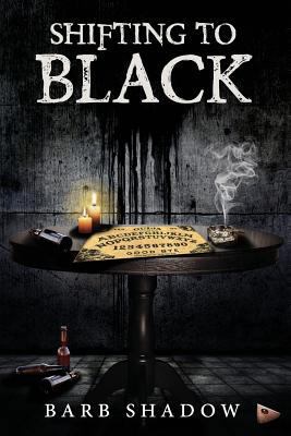 Shifting to Black 0999837419 Book Cover