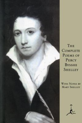 The Complete Poems of Percy Bysshe Shelley 0679601112 Book Cover