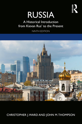 Russia: A Historical Introduction from Kievan R... 0367858878 Book Cover